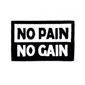 No Pain No Gain Patch